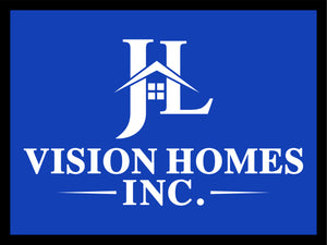 J & L Vision Homes Inc
