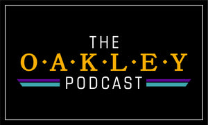 Oakley Podcast