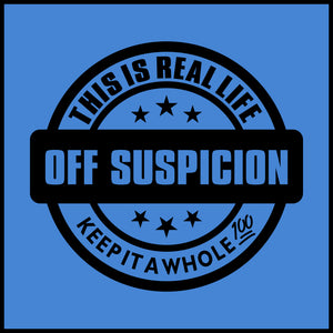 Off suspicion