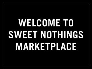 SWEET NOTHINGS MARKETPLACE