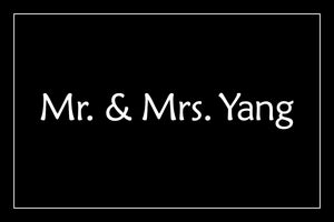 Mr. & Mrs. Yang