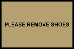 Please Remove Your Shoes