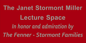 The Janet Stormont Miller Lecture Space