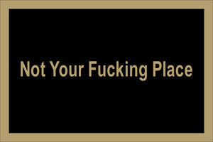 Not Your Place