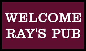WELCOME RAY'S PUB