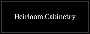 HEIRLOOM CABINETRY