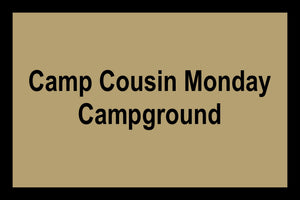 CAMP COUSIN MONDAY