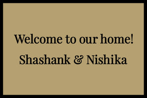 WELCOME TO OUR HOME