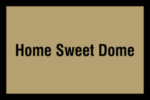 HOME SWEET DOME