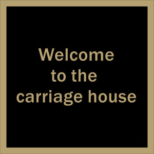 CARRIAGE HOUSE