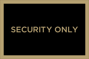 SECURITY ONLY