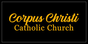 CORPUS CHRISTI CATHOLIC CHURCH