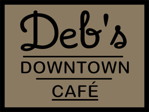Deb’s Downtown Cafe