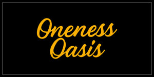 Oneness Oasis