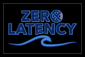 Zero Latency