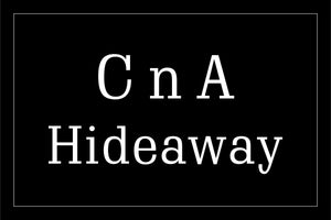 C N A HIDEAWAY