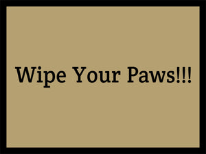WIPE YOUR PAWS