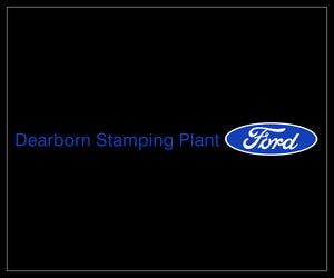 Ford Dearborn Stamping Plant