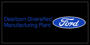 Ford Dearborn Diversified Manufacturing Plant