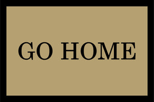 GO HOME