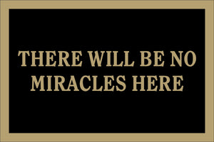 NO MIRACLES