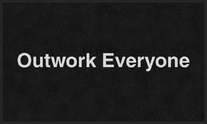 Outwork Everyone