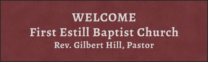 FIRST ESTILL BAPTIST CHURCH