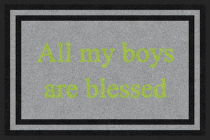 ALL MY BOYS ARE BLESSED