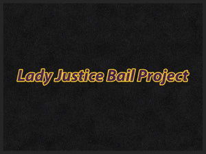 LADY JUSTICE BAIL PROJECT