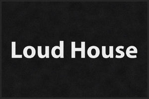 LOUD HOUSE