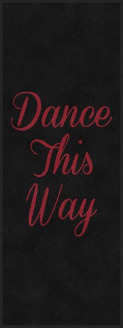 DANCE THIS WAY