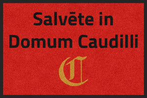 SALVETE IN DOMUM CAUDILLI