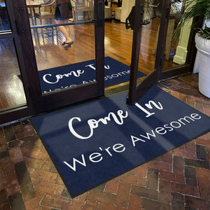 COME IN - WE'RE AWESOME