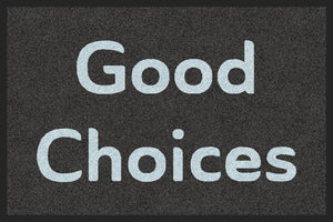 GOOD CHOICES