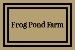 Frog Pond Farm §