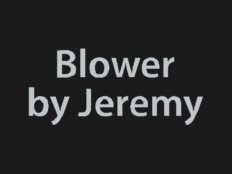 Blower by Jenny §