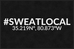 #SWEATLOCAL 4 X 6 Rubber Backed Carpeted - The Personalized Doormats Company