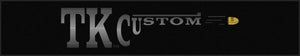 TK Custom §