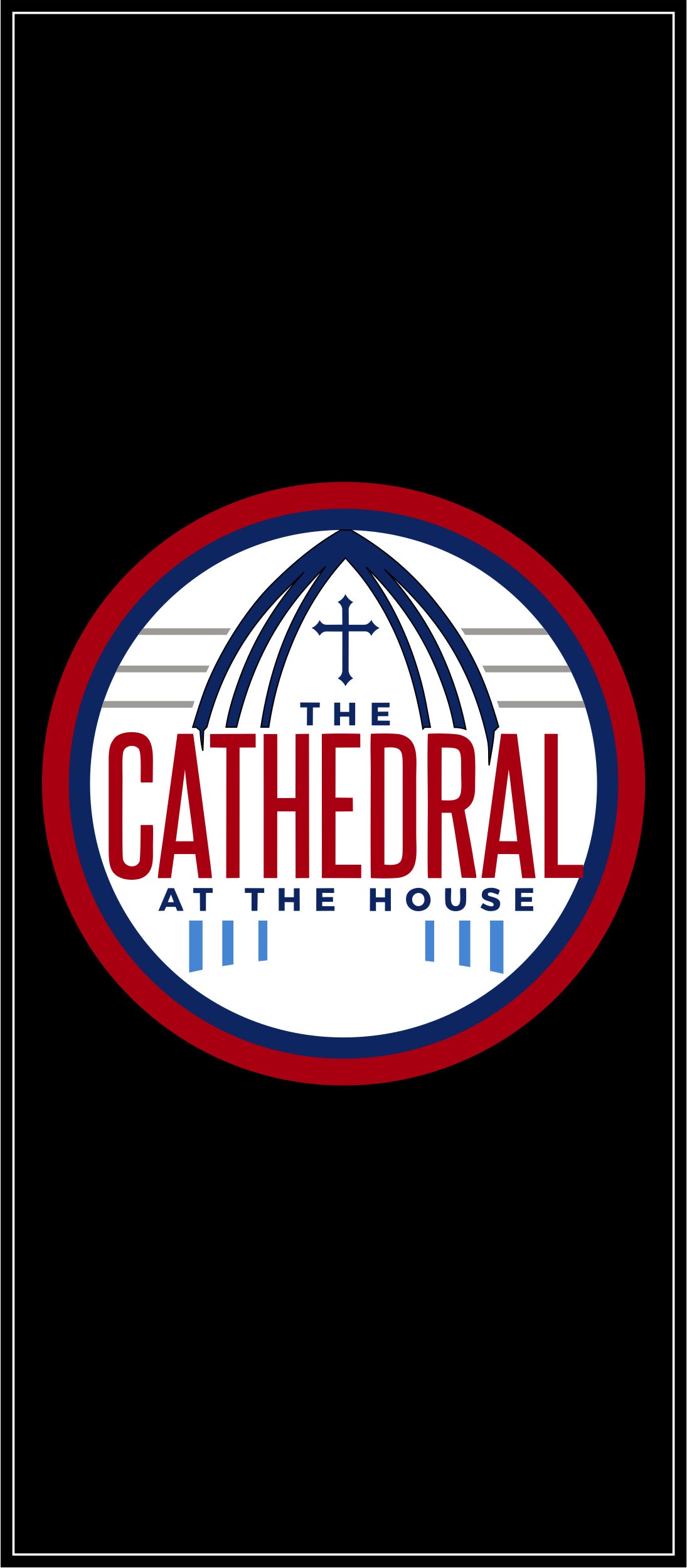 The Cathedral at The House