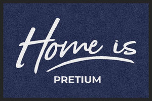 HOME IS PRETIUM
