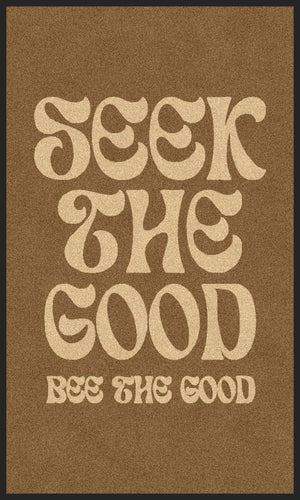 Seek The Good