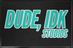 Dude, IDK Creative Front Mat