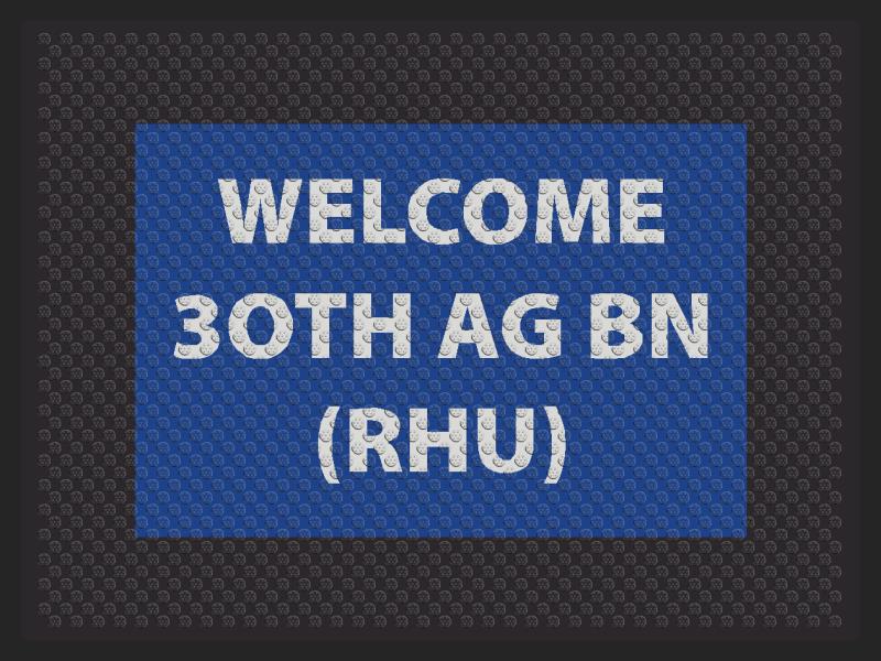 Welcome 30th AG BN RHU §