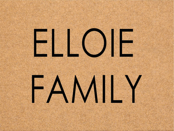 Elloie Family 30" X 48" New Font §