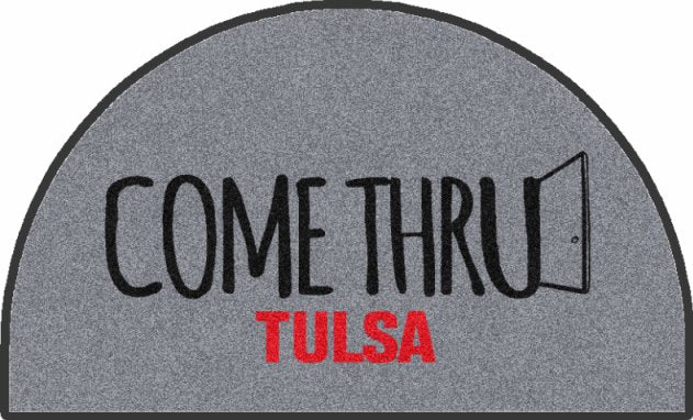 Come Thru Tulsa §