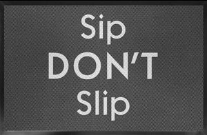 SIP DON'T SLIP w apostrophe