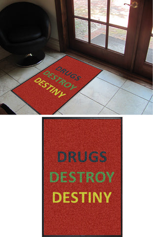 DRUGS DESTROY DESTINY