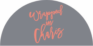 Wrapped in Charis §