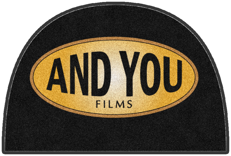 And You Films 2 X 3 Rubber Backed Carpeted HD Half Round - The Personalized Doormats Company