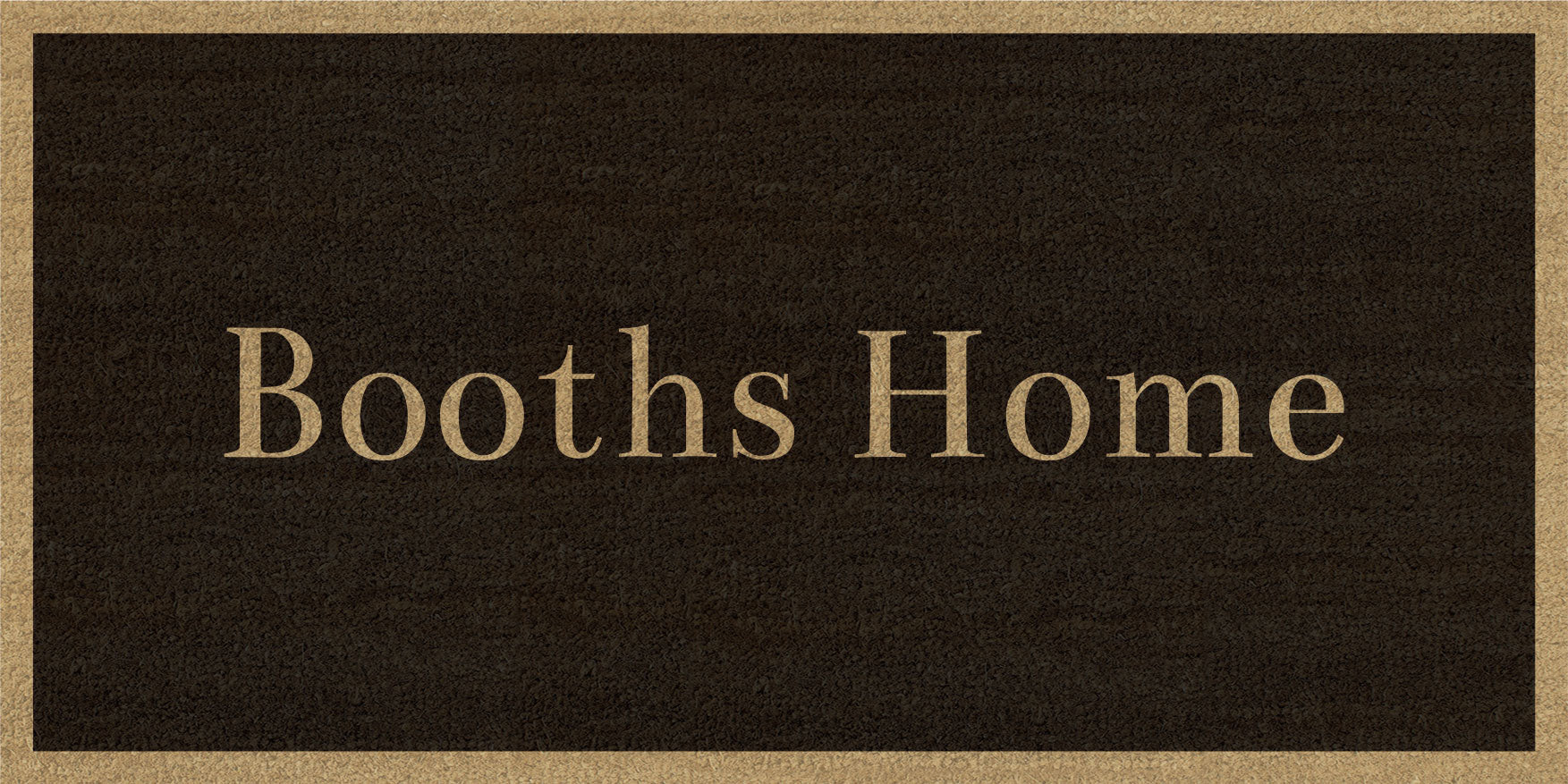 Booths Home §